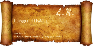 Lungu Mihály névjegykártya